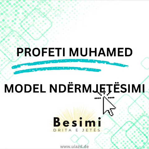 Impulsi i xhumasë Java 35 – Profeti Muhamed Model ndrëmjetësimi